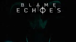 Blame Echoes