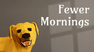 Fewer Mornings