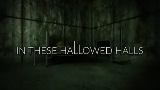 In These Hallowed Halls