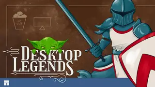 Desktop Legends