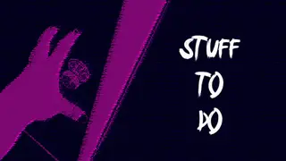 Stuff to do
