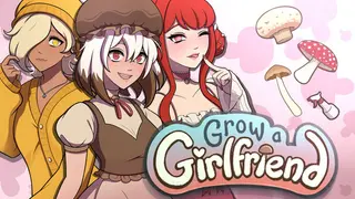 Grow a Girlfriend