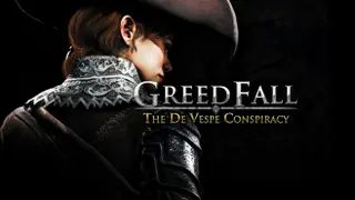 GreedFall - De Vespe Conspiracy