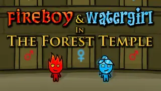 Fireboy & Watergirl 1: The Forest Temple