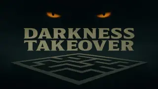 Darkness Takeover