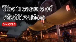 The treasure of civilization