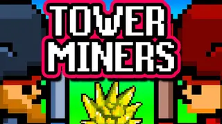 Tower Miners