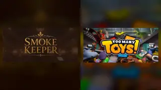 Smoke Keeper X Too Many Toys!