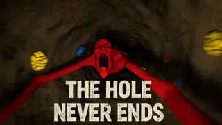The Hole Never Ends