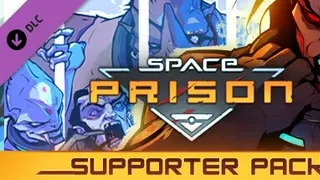 Space Prison - Supporter Pack