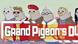 Grand Pigeon's Duty