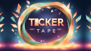 Ticker Tape
