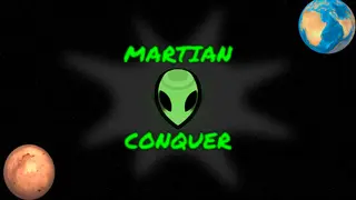 MARTIAN CONQUER