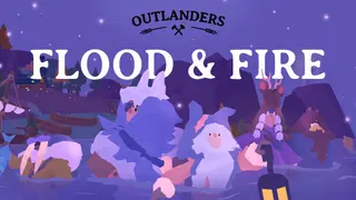 Outlanders - Flood and Fire