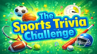 The Sports Trivia Challenge