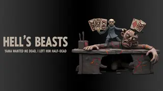 Hell's Beasts: Yama Wanted Me Dead, I Left Him Half-Dead