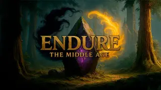 Endure: The Middle Age