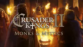 Expansion - Crusader Kings II: Monks and Mystics