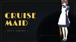 Cruise Maid: Ship's Company