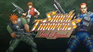 SHOCK TROOPERS 2nd Squad