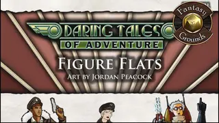 Fantasy Grounds - Daring Tales of Adventure Figure Flats (Token Pack)