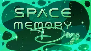 Space Memory: Dogs