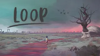 Loop : Beginning Of Never Ending Journey