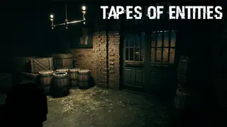Tapes of Entities