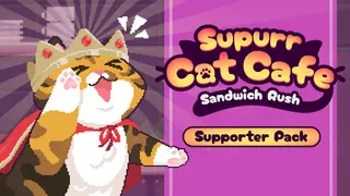 Supurr Cat Cafe: Sandwich Rush - Supporter Pack