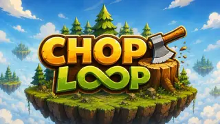 Chop Loop
