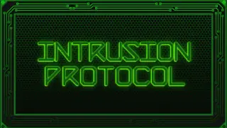 Intrusion Protocol