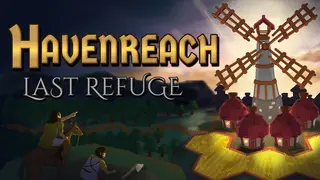 Havenreach: Last Refuge