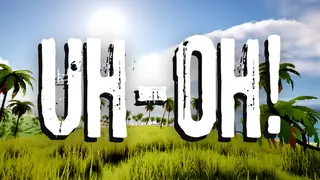 Uh-Oh!