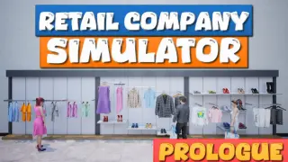 Retail Company Simulator: Prologue