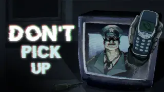 Don't Pick Up