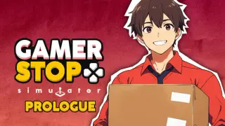 Gamer Stop Simulator : Prologue