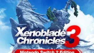 Xenoblade Chronicles 3 – Nintendo Switch 2 - Switch 2