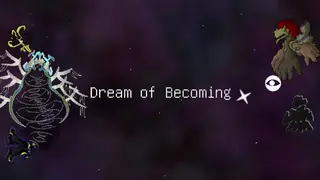 Dream of Becoming