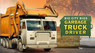 Big City Rigs: Garbage Truck Driver
