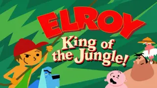 Elroy: King of the Jungle