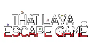 That Lava Escape Game