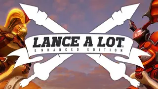 Lance A Lot Enhanced Edition
