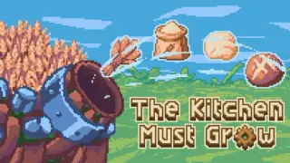 The Kitchen Must Grow