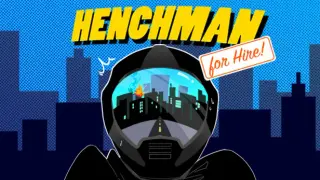 Henchman For Hire