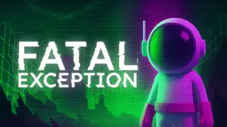 Fatal Exception