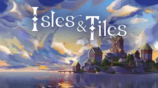 Isles & Tiles