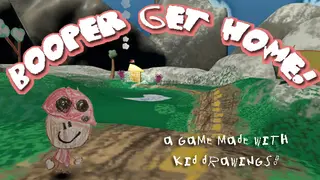 Booper, Get Home!