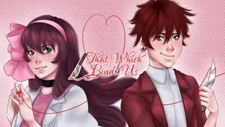 That Which Binds Us