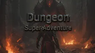 Dungeon Super Adventure