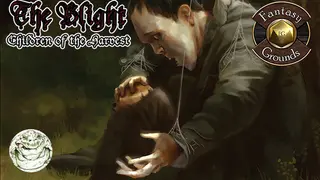 Fantasy Grounds - The Blight: Children of the Harvest (PFRPG)